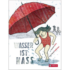 Wasser ist nass – Grundstufe 1 +2 inkl. Lesebuch